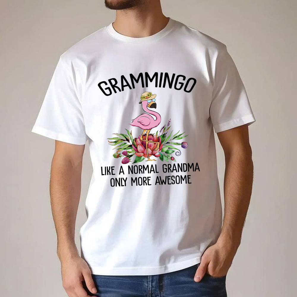 Gramming Like A Normal Grandma Only More Awesome T-Shirt Funny Flamingo Shirts Grandma Gift