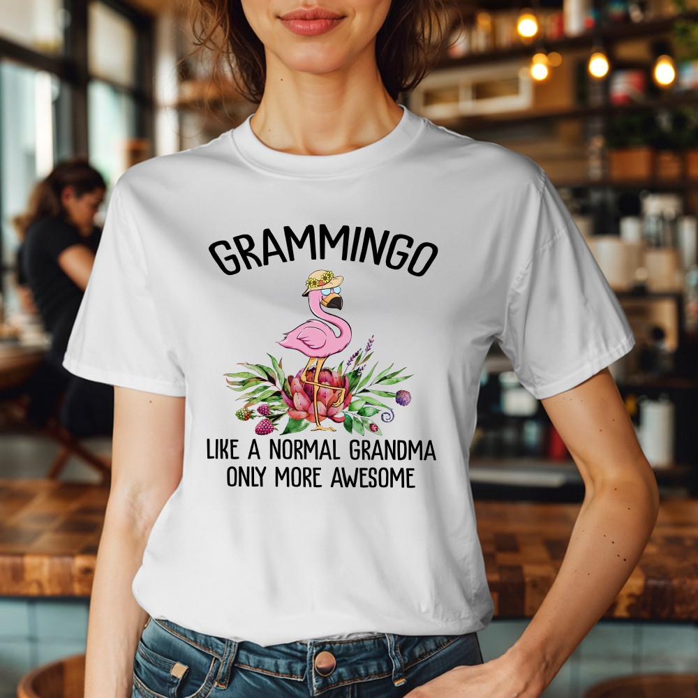 Gramming Like A Normal Grandma Only More Awesome T-Shirt Funny Flamingo Shirts Grandma Gift